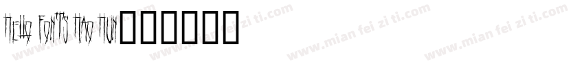 Hello fonts Hao Hun字体转换